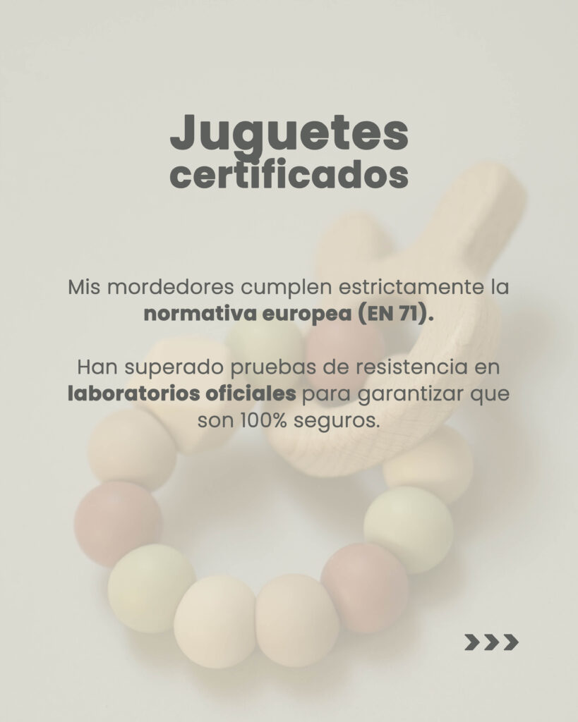 Certificación de seguridad EN 71 para juguetes y mordedores infantiles artesanales.